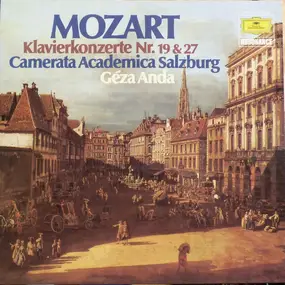 Wolfgang Amadeus Mozart - Klavierkonzerte Nr. 19 & 27 (Géza Anda)