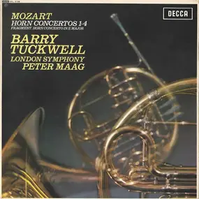 Wolfgang Amadeus Mozart - Horn Concertos 1-4 / Fragment: Horn Concerto In E Major