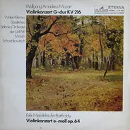 Mozart / Mendelssohn - Violinkonzert G-Dur KV 216 / Violinkonzert E-Moll Op.64