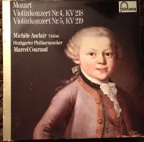 Wolfgang Amadeus Mozart - Violinkonzert Nr. 4, KV 218, Violinkonzert Nr. 5, KV 219