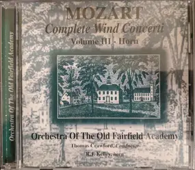 Wolfgang Amadeus Mozart - Mozart Complete Wind Concerti Volume 3