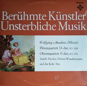 Wolfgang Amadeus Mozart - Flötenquartett D-dur, KV 285 / Oboenquartett F-dur, KV 370