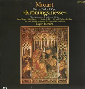 Wolfgang Amadeus Mozart - Krönungsmesse / Vesperae Solennes De Confessore