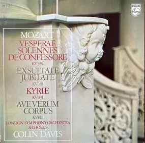 Wolfgang Amadeus Mozart - Vesperae Solennes De Confessore / Exsultate Jubilate / Kyrie In D Minor / Ave Verum Corpus
