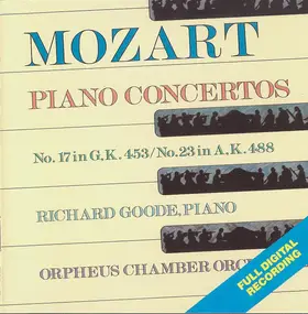 Wolfgang Amadeus Mozart - Piano Concertos (No. 17 In G, K.453 / No. 23 In A, K.488)
