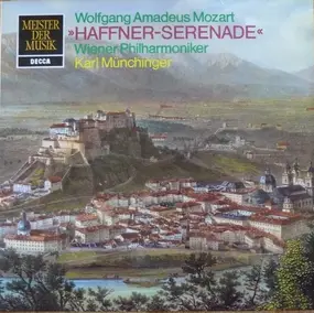Wolfgang Amadeus Mozart - Haffner Serenade