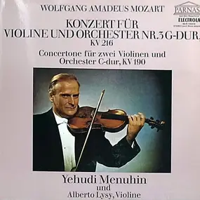 Wolfgang Amadeus Mozart - Violinkonzert Nr. 5 / Concertone Für Zwei Violinen Und Orchester