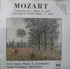 Wolfgang Amadeus Mozart - Concerto In C Major, K. 467 - Concerto In B Flat Major, K. 238