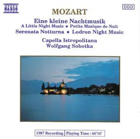 Wolfgang Amadeus Mozart - Eine Kleine Nachtmusik • Serenata Notturna • Lodron Night Music
