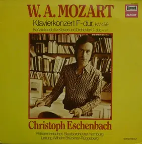 Wolfgang Amadeus Mozart - Klavierkonzert F-Dur, KV 459, Konzertrondo Für Klavier Und Orchester D-Dur, KV 382
