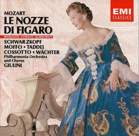 Wolfgang Amadeus Mozart - Le Nozze Di Figaro - Highlights / Extraits / Querschnitt