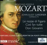 Mozart - The Da Ponte Operas - Overtures, Scenes & Arias