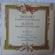 Wolfgang Amadeus Mozart , Joseph Haydn , Steuart Bedford , Keith Puddy , Elgar Howarth - Mozart Clarinet And Haydn Trumpet Concertos