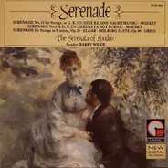 Wolfgang Amadeus Mozart , Sir Edward Elgar & Edvard Grieg - Serenade: The Serenata Of London Barry Wilde