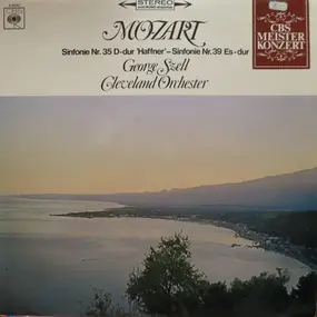 Wolfgang Amadeus Mozart - Sinfonie Nr. 35 D-Dur 'Haffner' / Sinfonie Nr. 39 Es-Dur
