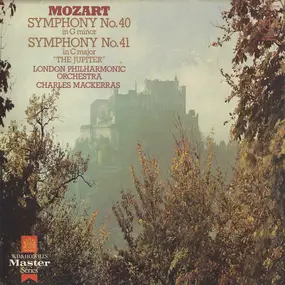 Wolfgang Amadeus Mozart - Symphony No. 40 In G Minor / Symphony No. 41 In C Major 'The Jupiter'
