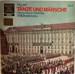 Wolfgang Amadeus Mozart - Tänze Und Märsche, Vol. 4
