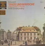 Mozart / Wiener Mozart Ensemble , Willi Boskovsky - Tänze Und Märsche Vol. 3