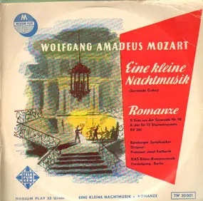 Wolfgang Amadeus Mozart - Eine kleine Nachtmusik / Romanze