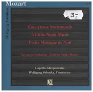 Wolfgang Amadeus Mozart - Eine Kleine Nachtmusik • Serenata Notturna • Lodron Night Music