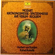 Mozart - Krönungsmesse / Spatzenmesse / Ave Verum / Requiem