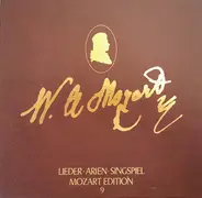 Mozart - Mozart-Edition 9: Lieder. Arien. Singspiel