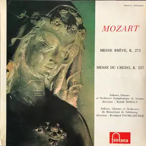 Wolfgang Amadeus Mozart - Messe Brève, K. 275 / Messe Du Credo, K. 257