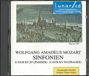 Wolfgang Amadeus Mozart - Symphonie No. 31 D-dur KV 297 (Pariser Symphonie) / Symphonie No. 38 D-dur KV 504 (Prager Symphonie)