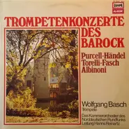 Wolfgang Basch - Trompetenkonzerte Des Barock