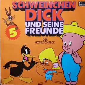 Schweinchen Dick und seine Freunde - Folge 5: Schweinchen Dick Und Seine Freunde
