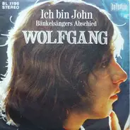 Wolfgang Hofer - Ich Bin John