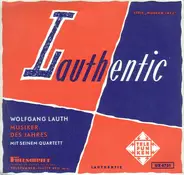 Wolfgang Lauth Quartett , Wolfgang Lauth - Lauthentic