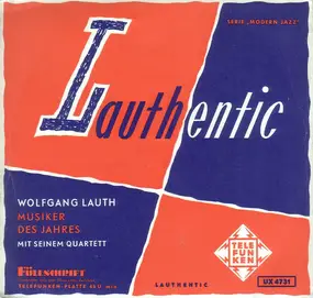 Wolfgang Lauth Quartett - Lauthentic