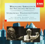 Wolfgang Sawallisch , The Philadelphia Orchestra - Stokowski Transcriptions