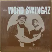 Word Swingaz - 誰が、今夜... Who's Da Hustla?