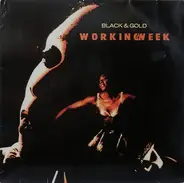 Black & Gold - Working Week