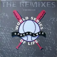 World Series Of Life - Spread Love (The Remixes)