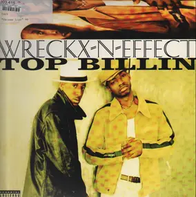 Wreckx-N-Effect - Top Billin