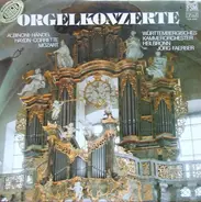 Württembergisches Kammerorchester, Jörg Faerber - Orgelkonzerte