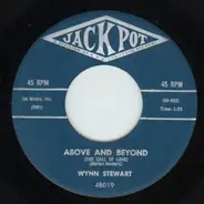 Wynn Stewart - Above And Beyond (The Call Of Love)