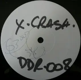X-Crash - Don't Fuck Witt Brooklyn Vol. 1