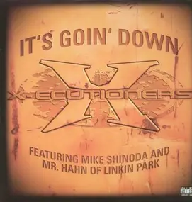 The X-Ecutioners - It's goin' down