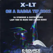 X-LT - On A Ragga Tip 2002