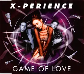 X-Perience - Game Of Love