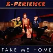 X-Perience - Take Me Home