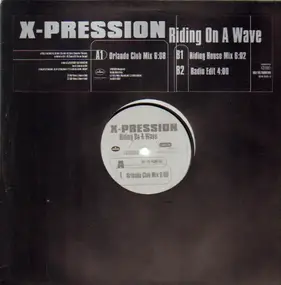 X-Pression - Riding On A Wave