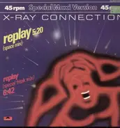 X-Ray Connection - Replay