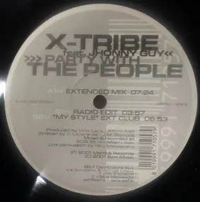 X-Tribe - Party With The People