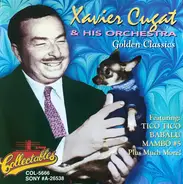 Xavier Cugat And His Orchestra - Golden Classics