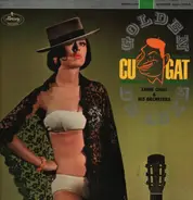 Xavier Cugat And His Orchestra - Golden Cugat Deluxe